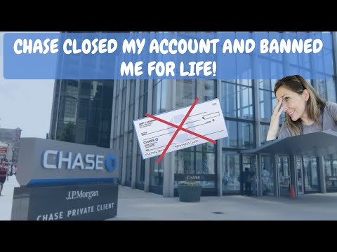 CHASE BANK BANS ME FOR LIFE! THEY CLOSE MY ACCOUNT AND WITHHOLDING MY MONEY THAT WAS IN CLOSED ACCT!