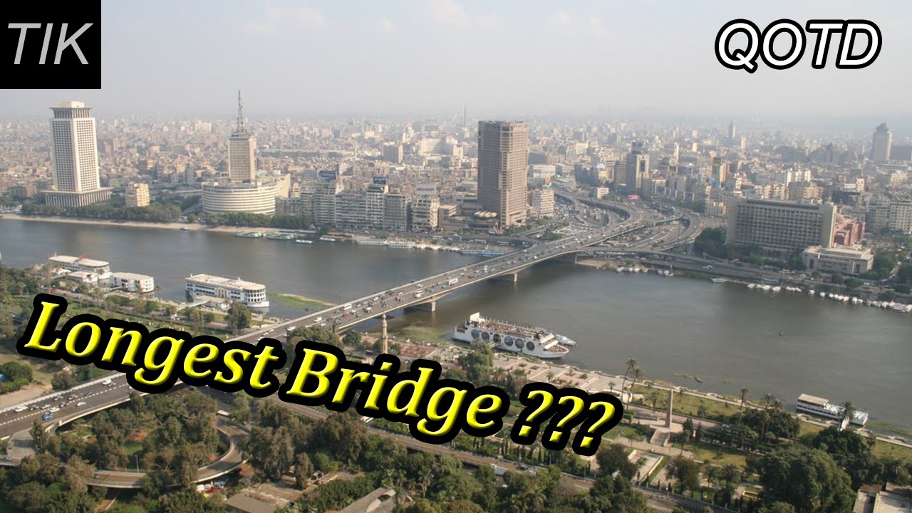 What is the Longest Bridge in the World??? Question of the Day #49 Quiz Game