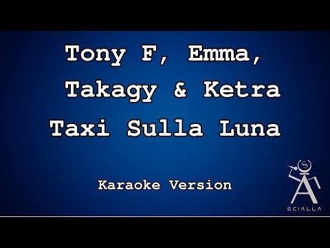 Tony Effe, Emma, Takagy & Ketra - Taxi Sulla Luna (KARAOKE)
