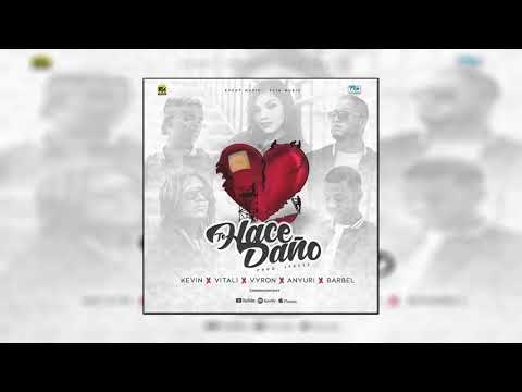 Kevin x Vitali x Vyron x Anyuri x Barbel - Te Hace Daño (AUDIO)