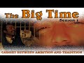 The Big Time Season 1