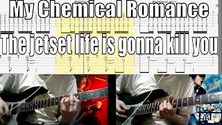 My Chemical Romance The Jetset Life Is Gonna Kill You Guitar Cover With Tab