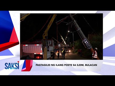 SAKSI RECAP: Pagtagilid ng ilang poste sa SJDM, Bulacan (Originally aired on April 23, 2024)