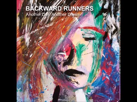 BACKWARD RUNNERS Another Day, Another Dream FULL ALBUM