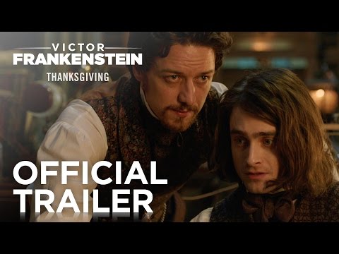 Victor Frankenstein (2015) Official Trailer