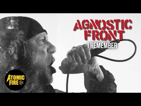 AGNOSTIC FRONT - I Remember (Official Music Video)