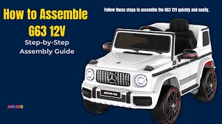 Instruction for ANPABO 12V Mercedes Benz G63 Car Assembly