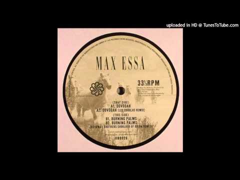Max Essa - Dovodah (Lee Douglas Remix)