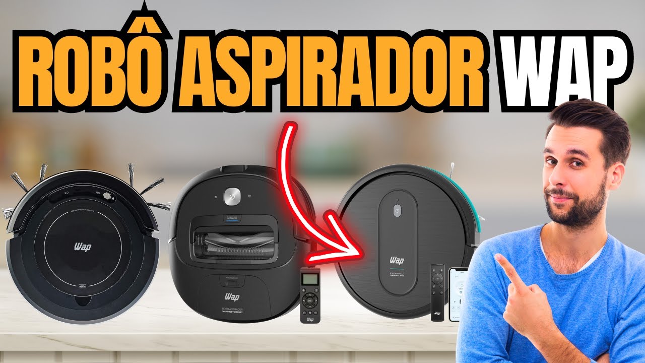 Qual o MELHOR ROBÔ ASPIRADOR WAP Pra Sua Casa? WAP ROBOT W90 vs W100 vs W400 vs WSMART