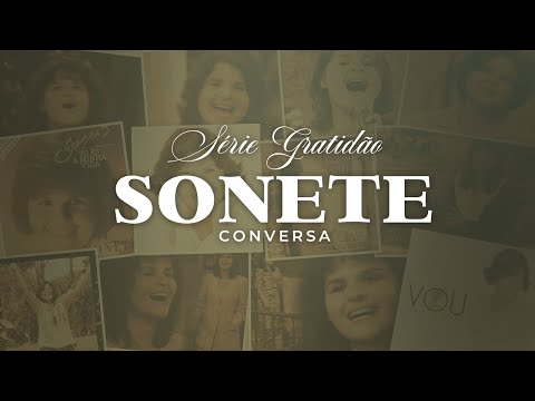 Joyce Carnassale conversa com SONETE | Série Gratidão
