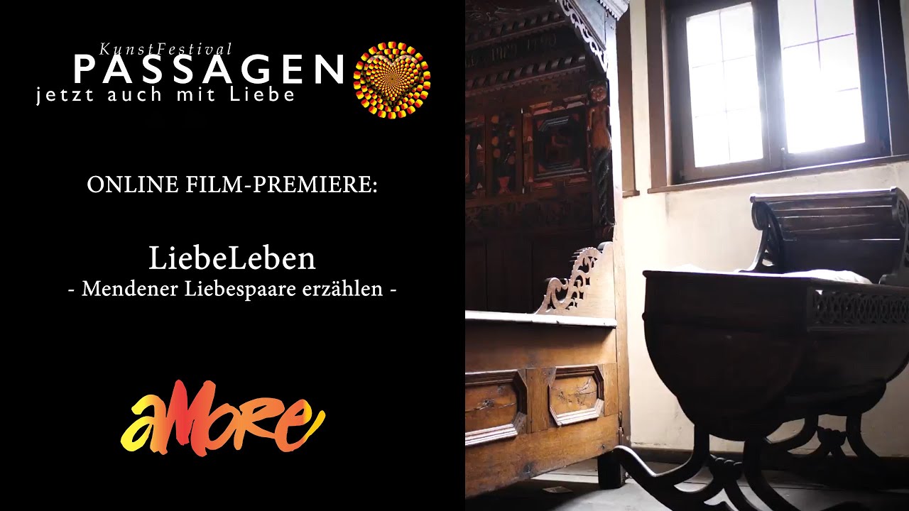 LiebeLeben - Eröffnungsfilm KunstFest PASSAGEN 2023