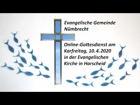 Gottesdienst 10.04.2020 Ev. Kirchengemeinde Nümbrecht