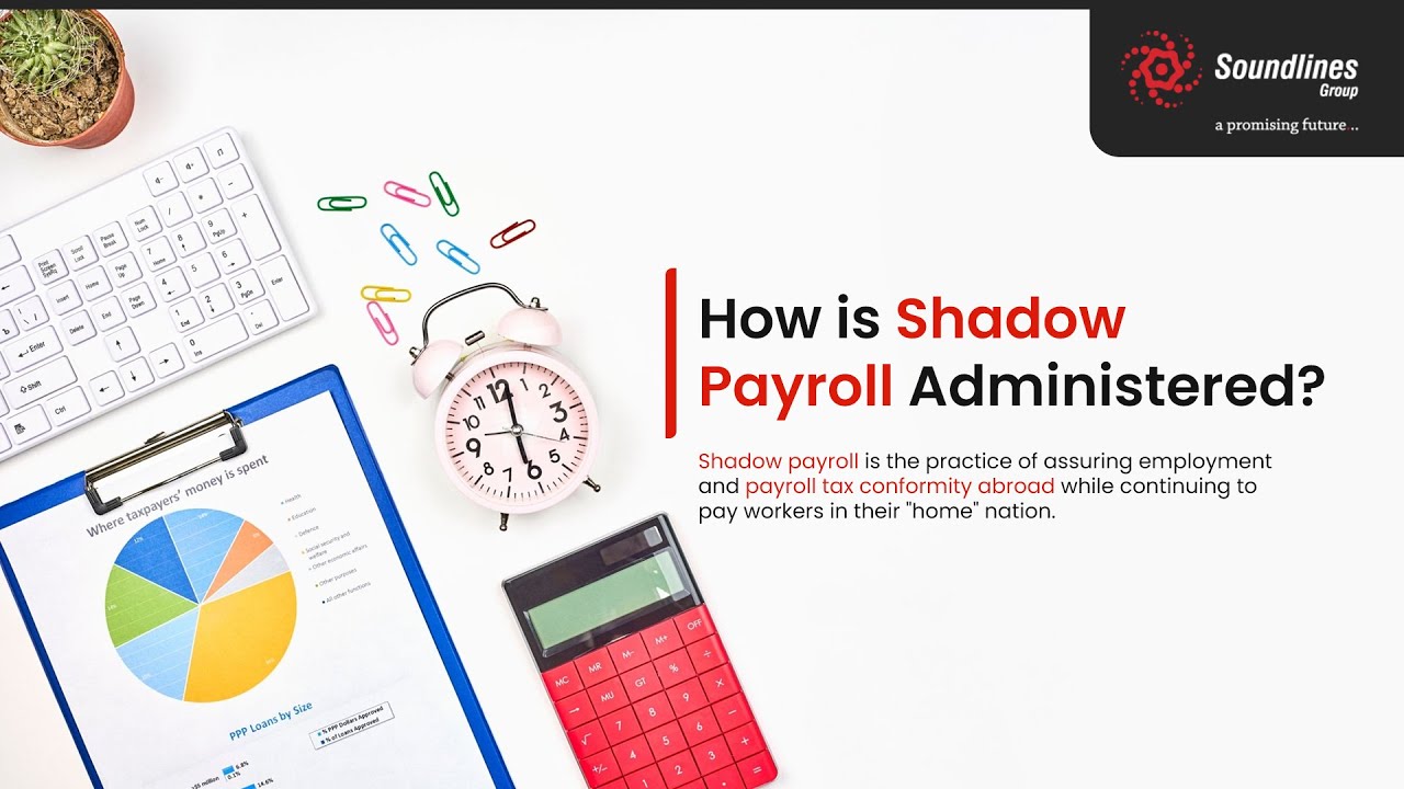 How is Shadow Payroll Administered?