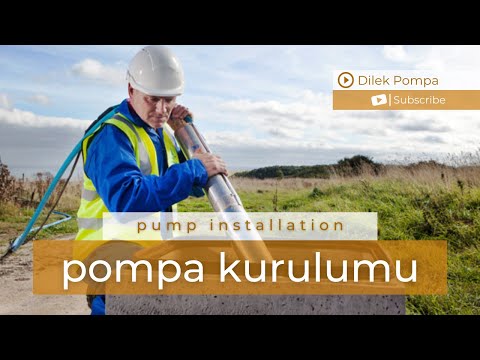 Dalgıç Pompa Kurulumu Video