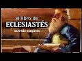 El Libro De ECLESIASTÉS AUDIOLIBRO Narrado Completo
