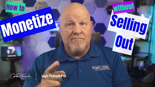 How to Monetize Your Show Without Selling Out
