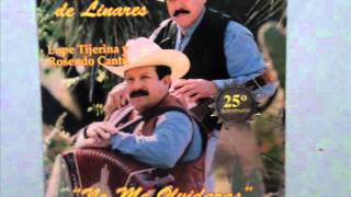 LOS CADETES DE LINARES NO ME OLVIDARAS