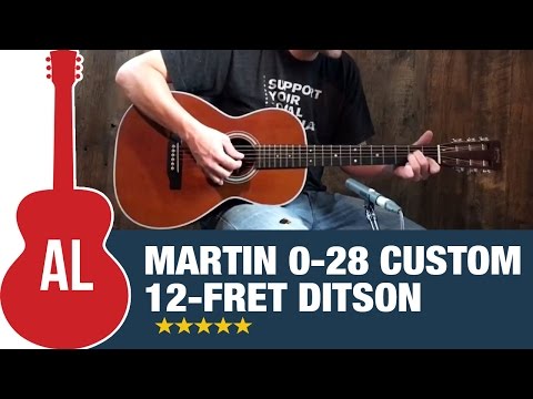 Martin 0-28 Custom 12-fret (Ditson Finish)