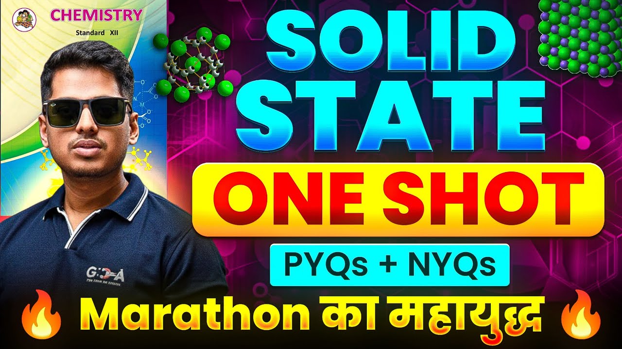 1. Solid State ONE SHOT 5 Mark's + PYQs + NYQs🔥Marathon का महायुद्ध 🔥ASC
