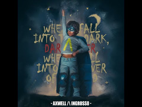 Taking You Back \ Dark River \ Something Just Like This \ Sweet Disposition (Axwell Ʌ Ingrosso)