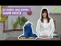 Sésamo Come Come E Dani Noce Eu Quero Mas Espero
