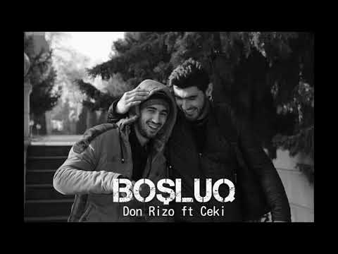 Don Rizo ft Ceki - Boşluq