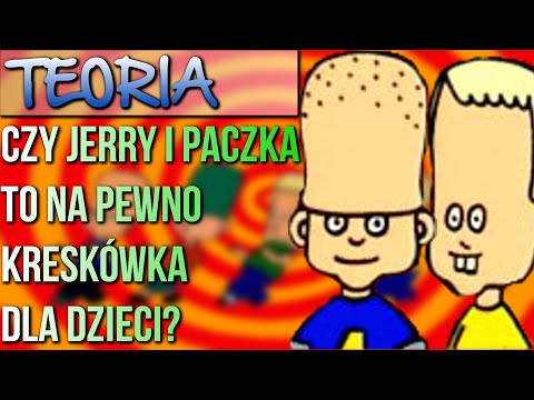 Teoria #27 : "Czy Jerry i Paczka to na pewno kreskówka dla dzieci?"