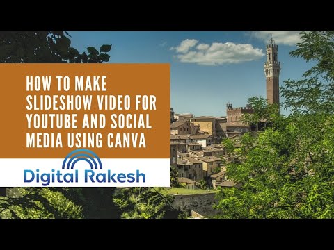 Slideshow video for youtube and social media using canva