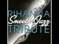 Rihanna-Take A Bow (Smooth Jazz Tribute) 