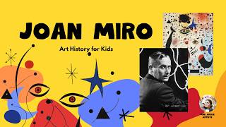 Joan Miró for Kids 🎨 | Learn About Famous Artists