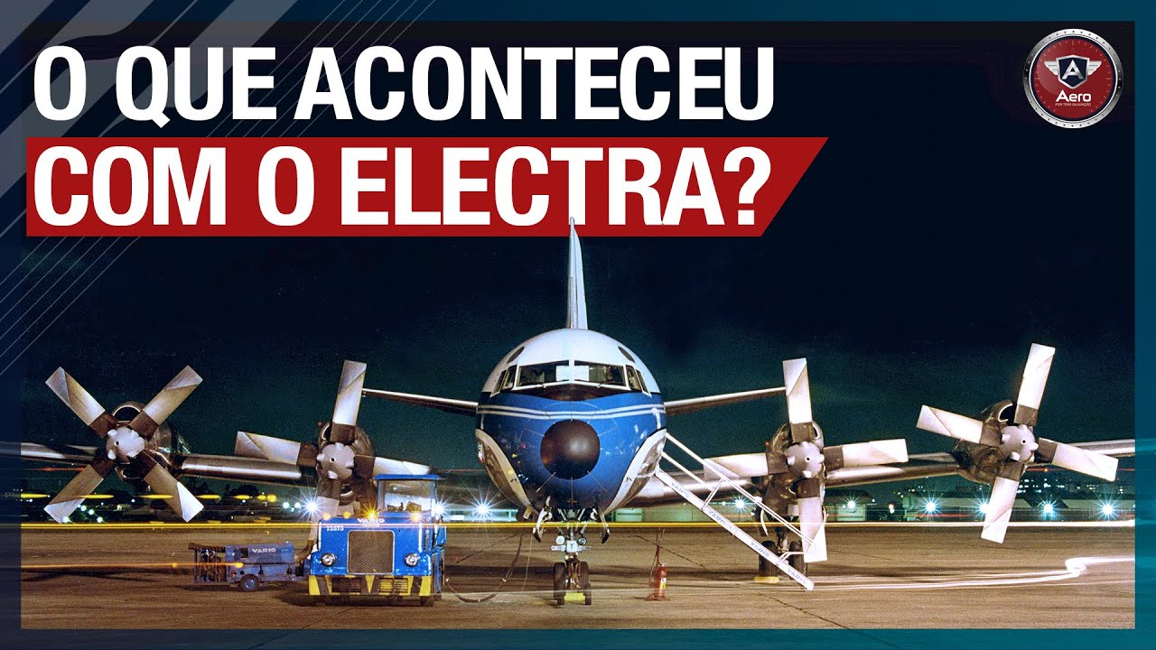 O ELECTRA ERA PARA SER PERFEITO, mas quase foi um FRACASSO - A história desse avião emblemático