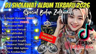 Download lagu DJ SHOLAWAT TERBARU 2026 FULL ALBUM - SPECIAL BULAN ZULKAIDAH  | SLOW BASS X HOREG mp3