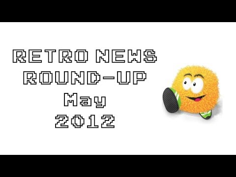 Retro News Round Up - May 2012