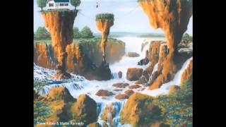 Steve Kilbey &amp; Martin Kennedy - Naomi And Maya