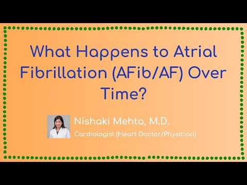 What Happens to Atrial Fibrillation (AFib/AF) Over Time?