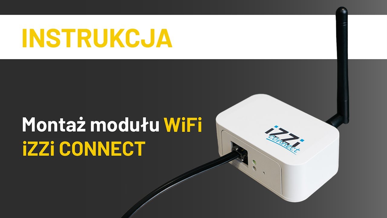 Instrukcja montażu modułu WiFi iZZi Connect