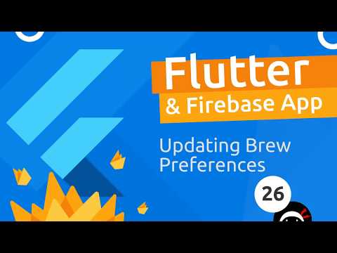 Flutter Firebase App Tutorial 26 Updating User Data