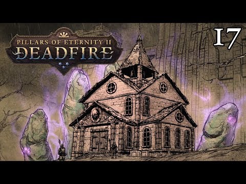 Pillars of Eternity II: Deadfire - Part 17: Surprisingly, Still Alive [Let's Play]
