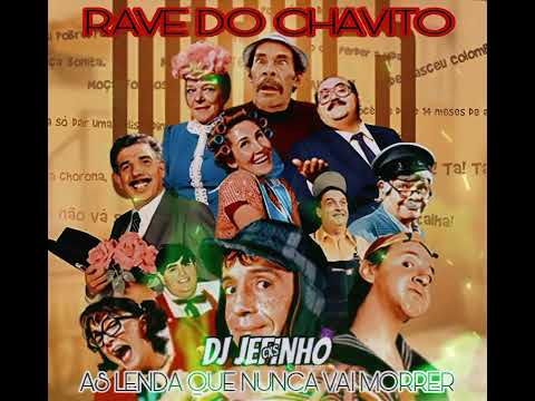 FUNK DO CHAVE ESTILO RAVE 🔥❤️🎧DJ JEFINHO CXS 🚀@seumadrugabr3294 @aninhaloraoficial