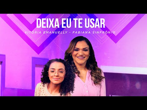Vitória Emanuelly e Fabiana Sinfrônio - Deixa Eu Te Usar #MKNetwork
