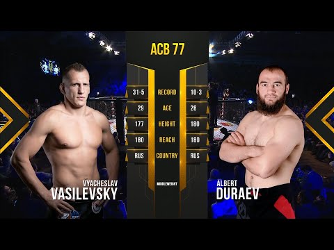 Вячеслав Василевский vs. Альберт Дураев | Vyacheslav Vasilevsky vs. Albert Duraev | ACB 77