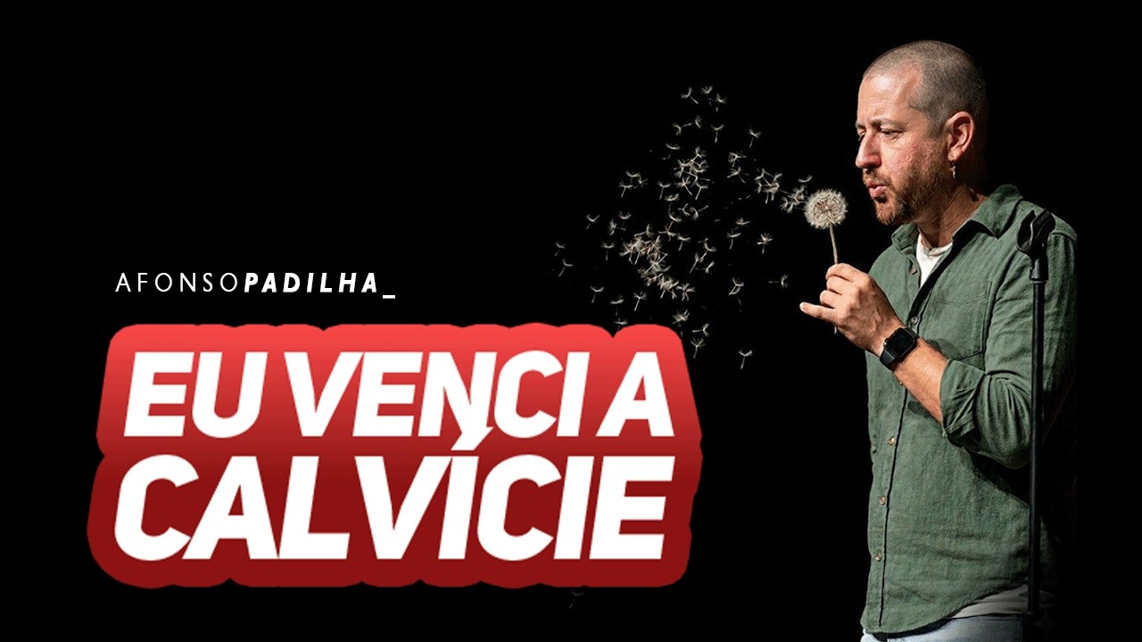 AFONSO PADILHA - EU VENCI A CALVÍCIE