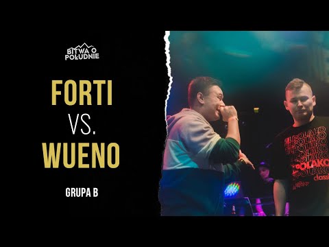 Wueno vs. Forti  / Bitwa o Południe 2020 (GRUPA B)