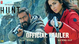 Download lagu HUNT | Trailer | Ajay Devgn | Katrina Kaif | New Movie Trailer | Hindi Movie Trailer mp3 Download lagu HUNT | Trailer | Ajay Devgn | Katrina Kaif | New Movie Trailer | Hindi Movie Trailer mp3