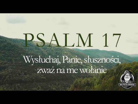 🪉 Psalm 17 - muzyka psalmów