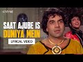 Saat Ajube Is Duniya Mein Lyrical Video Mohammed Rafi Mukesh Dharam Veer