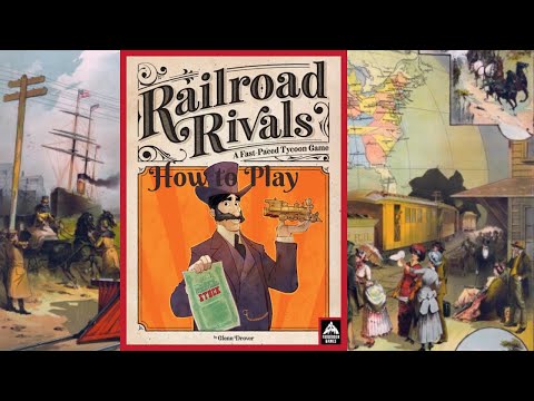 How to Play: Railroad Rivals