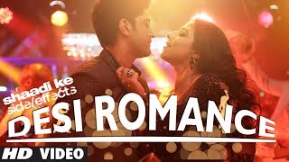 Aaj Desi Romance Ho Zara Lyrics - Shaadi Ke Side Effects