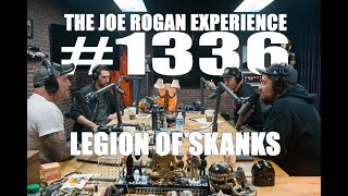 JRE 1336 - Legion of Skanks