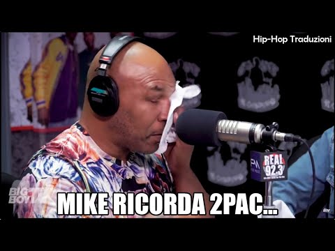 MIKE TYSON si COMMUOVE parlando di 2PAC.
